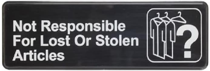 9" x 3" Not Responsible for Lost or Stolen Articles Sign with Easy Peel Self-Adhesive White on Black Color Set of 2- Door Sign Waterproof Self Adhesive Store Signs Indoor/Outdoor Warning Marker Home Business Use