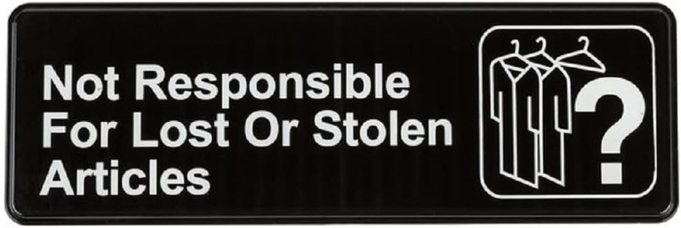 9" x 3" Not Responsible for Lost or Stolen Articles Sign with Easy Peel Self-Adhesive White on Black Color Set of 2- Door Sign Waterproof Self Adhesive Store Signs Indoor/Outdoor Warning Marker Home Business Use
