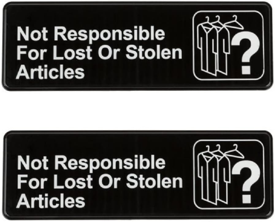 9" x 3" Not Responsible for Lost or Stolen Articles Sign with Easy Peel Self-Adhesive White on Black Color Set of 2- Door Sign Waterproof Self Adhesive Store Signs Indoor/Outdoor Warning Marker Home Business Use