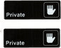 9" x 3" Private Sign with Easy Peel Self-Adhesive White on Black Color Set of 2- Door Sign Waterproof Self Adhesive Store Signs Indoor/Outdoor Warning Marker Home Business Use