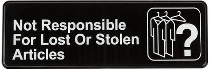 9" x 3" Not Responsible for Lost or Stolen Articles Sign with Easy Peel Self-Adhesive White on Black Color Set of 2- Door Sign Waterproof Self Adhesive Store Signs Indoor/Outdoor Warning Marker Home Business Use