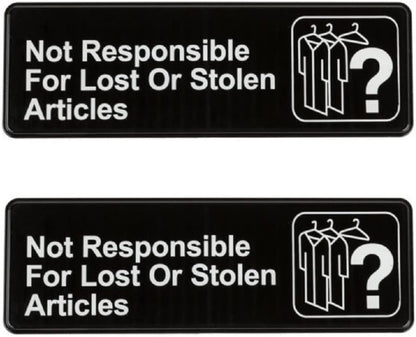 9" x 3" Not Responsible for Lost or Stolen Articles Sign with Easy Peel Self-Adhesive White on Black Color Set of 2- Door Sign Waterproof Self Adhesive Store Signs Indoor/Outdoor Warning Marker Home Business Use