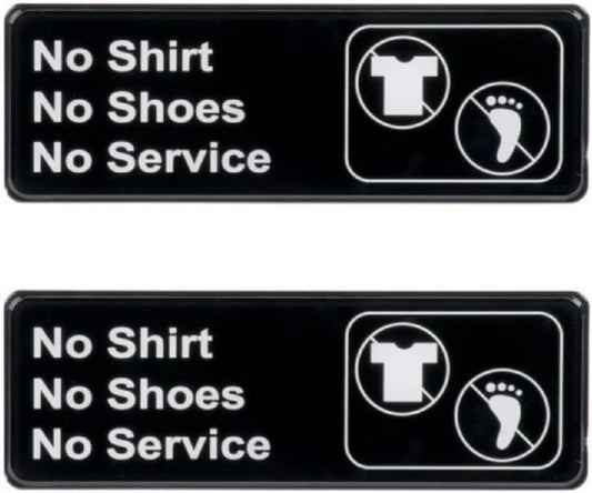 9" x 3" No Shirt, No Shoes, No Service Sign with Easy Peel Self-Adhesive White on Black Color Set of 2- Door Sign Waterproof Self Adhesive Store Signs Indoor/Outdoor Warning Marker Home Business Use