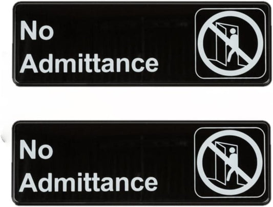 9" x 3" No Admittance Sign with Easy Peel Self-Adhesive White on Black Color Set of 2- Door Sign Waterproof Self Adhesive Store Signs Indoor/Outdoor Warning Marker Home Business Use