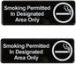 9" x 3" Smoking Permitted in Designated Area Only Sign with Easy Peel Self-Adhesive White on Black Color Set of 2- Door Sign Waterproof Self Adhesive Store Signs Indoor/Outdoor Warning Marker Home Business Use